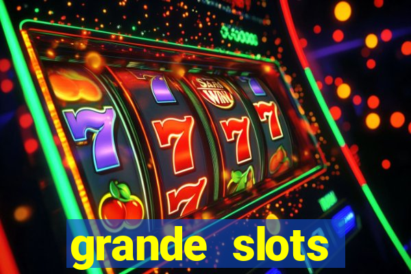 grande slots jackpot louco